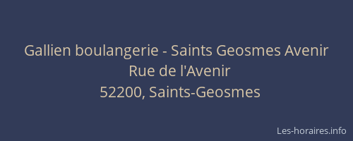 Gallien boulangerie - Saints Geosmes Avenir