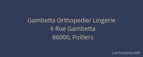 Gambetta Orthopedie/ Lingerie