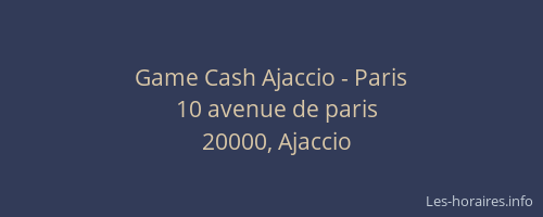 Game Cash Ajaccio - Paris