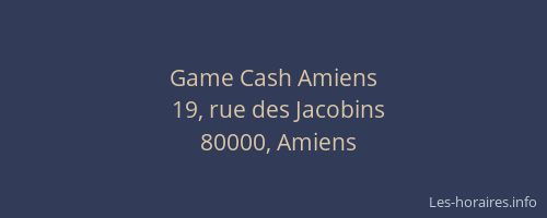Game Cash Amiens