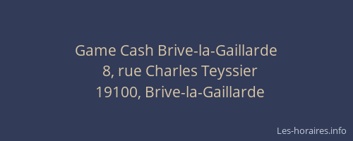 Game Cash Brive-la-Gaillarde
