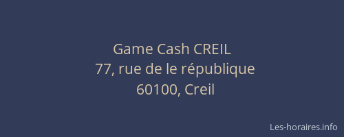 Game Cash CREIL