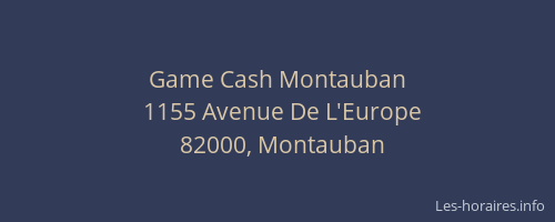 Game Cash Montauban