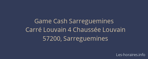 Game Cash Sarreguemines