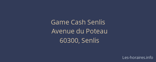 Game Cash Senlis