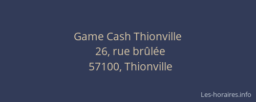 Game Cash Thionville