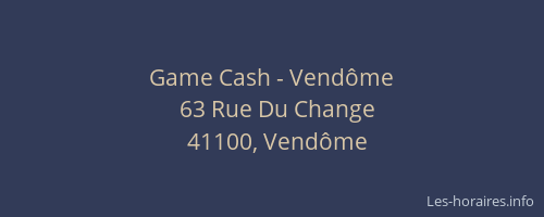 Game Cash - Vendôme