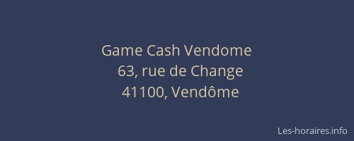 Game Cash Vendome