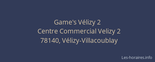 Game's Vélizy 2