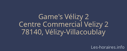 Game's Vélizy 2