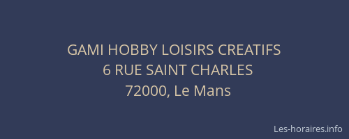 GAMI HOBBY LOISIRS CREATIFS