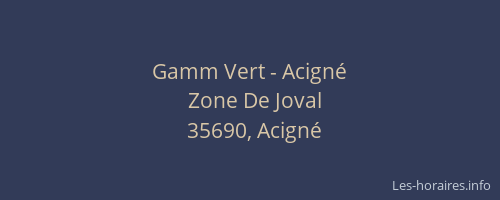 Gamm Vert - Acigné