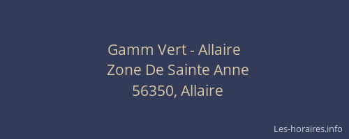 Gamm Vert - Allaire