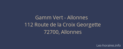 Gamm Vert - Allonnes