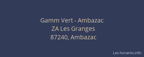Gamm Vert - Ambazac