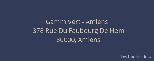 Gamm Vert - Amiens
