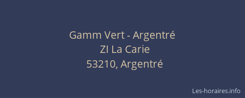 Gamm Vert - Argentr&eacute;