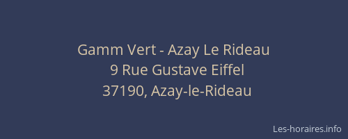 Gamm Vert - Azay Le Rideau
