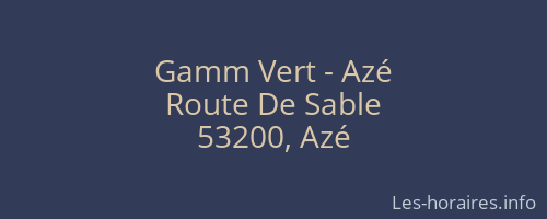 Gamm Vert - Azé