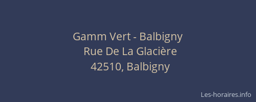 Gamm Vert - Balbigny