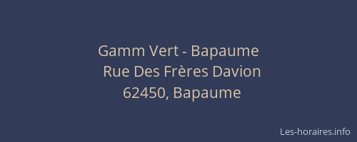 Gamm Vert - Bapaume