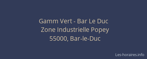 Gamm Vert - Bar Le Duc