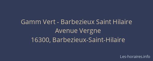 Gamm Vert - Barbezieux Saint Hilaire