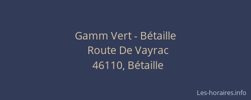 Gamm Vert - B&eacute;taille