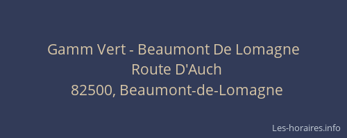 Gamm Vert - Beaumont De Lomagne