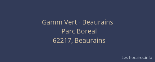 Gamm Vert - Beaurains