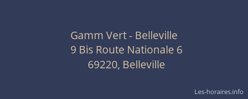 Gamm Vert - Belleville