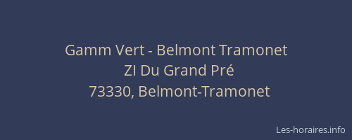 Gamm Vert - Belmont Tramonet