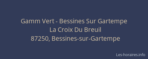 Gamm Vert - Bessines Sur Gartempe