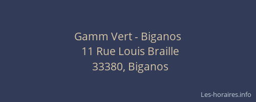 Gamm Vert - Biganos