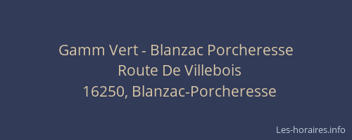 Gamm Vert - Blanzac Porcheresse