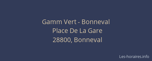 Gamm Vert - Bonneval