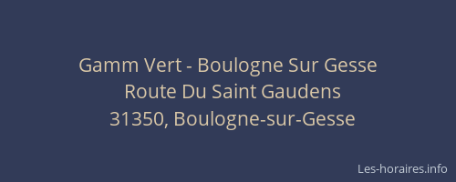 Gamm Vert - Boulogne Sur Gesse