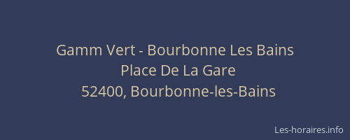 Gamm Vert - Bourbonne Les Bains