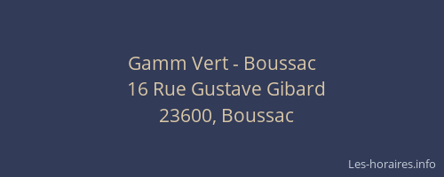 Gamm Vert - Boussac