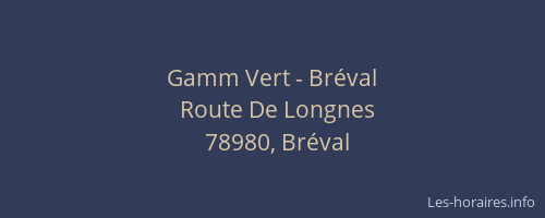 Gamm Vert - Bréval