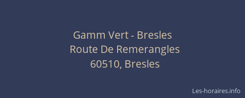 Gamm Vert - Bresles