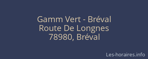 Gamm Vert - Bréval