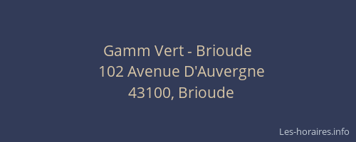 Gamm Vert - Brioude