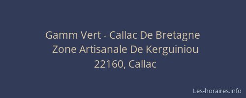 Gamm Vert - Callac De Bretagne