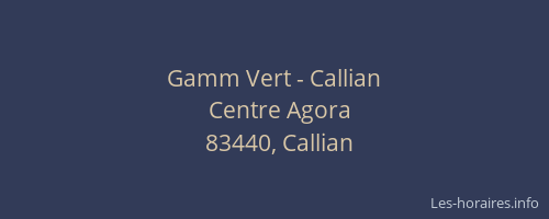 Gamm Vert - Callian