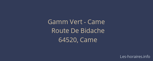 Gamm Vert - Came