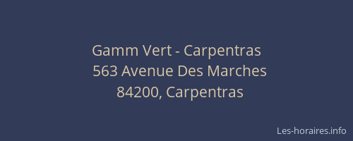 Gamm Vert - Carpentras