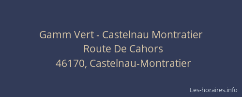 Gamm Vert - Castelnau Montratier