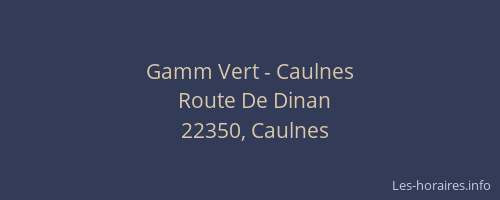 Gamm Vert - Caulnes