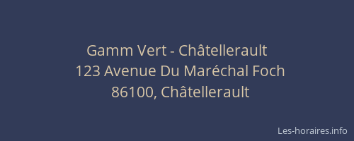 Gamm Vert - Châtellerault